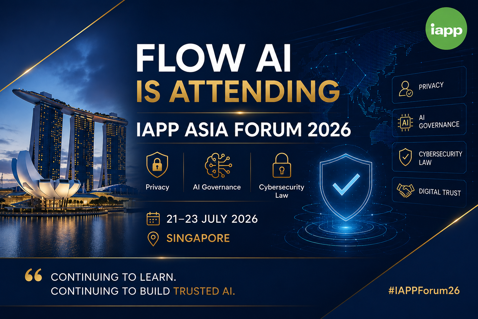 Flow AI announcement for IAPP Asia Forum 2026 in Singapore, featuring Marina Bay Sands and themes of privacy, AI governance, cybersecurity law, and digital trust.